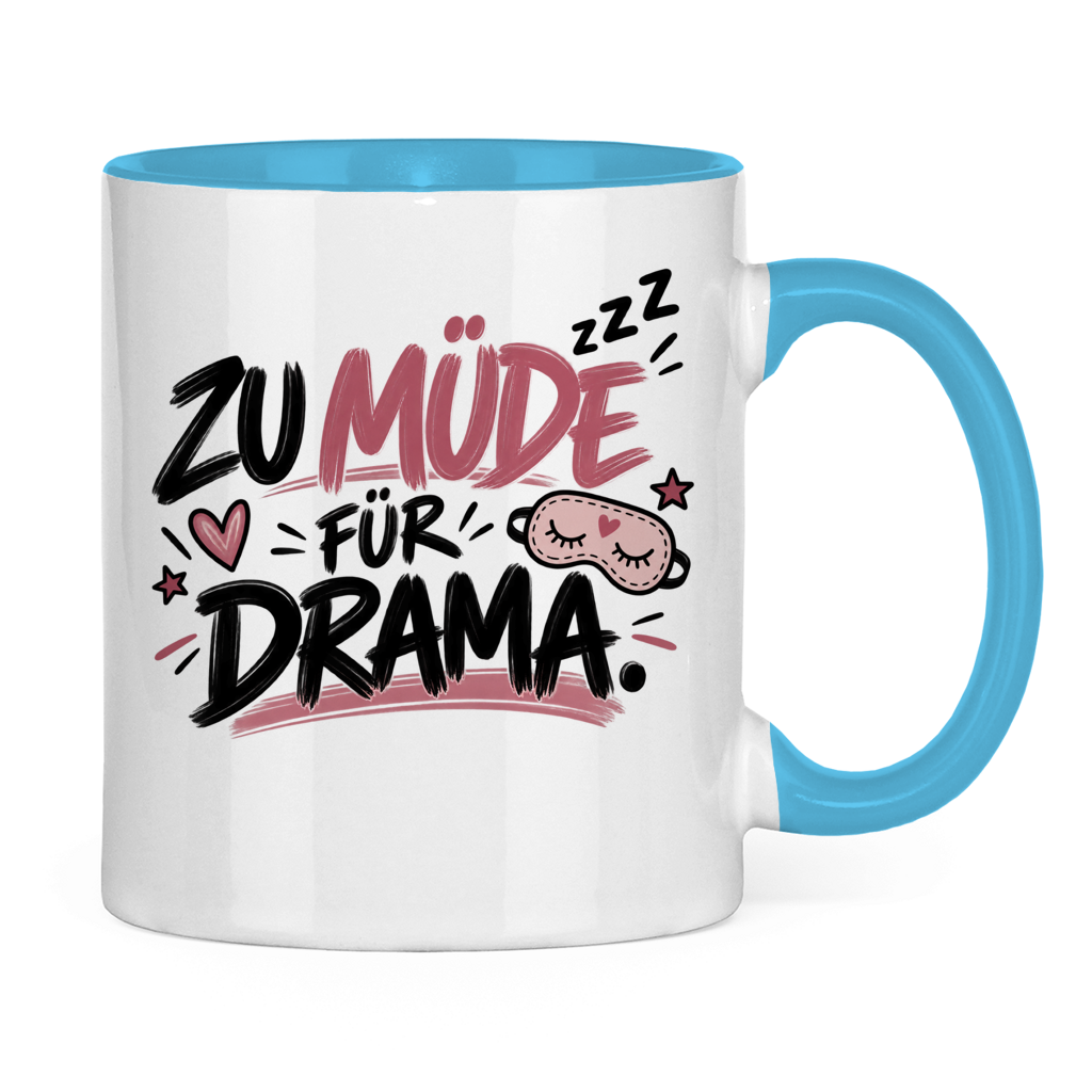 Tasse „Zu müde für Drama“ – Lustige Kaffeetasse für Morgenmuffel
