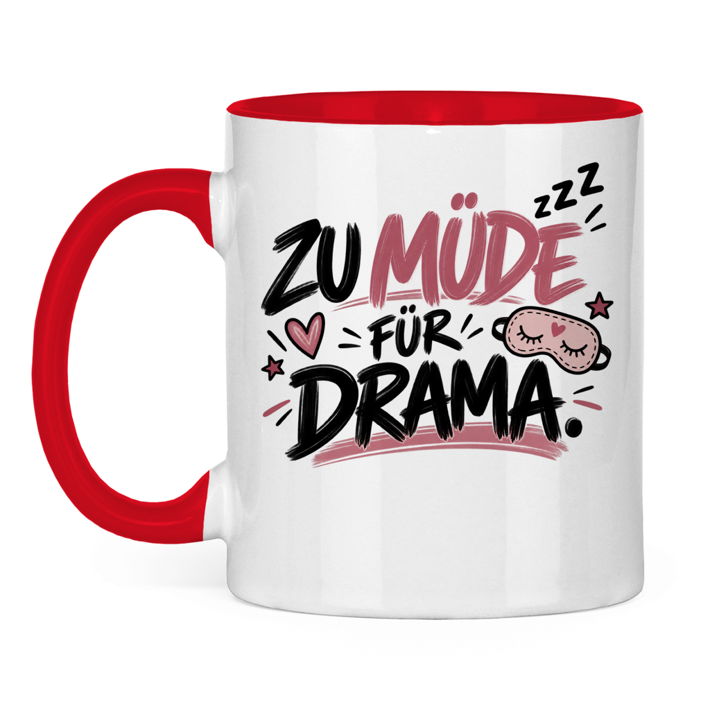 Tasse „Zu müde für Drama“ – Lustige Kaffeetasse für Morgenmuffel