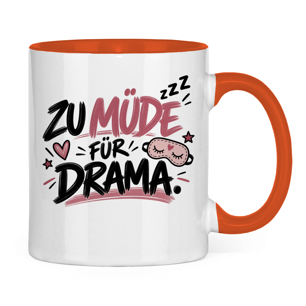 Tasse „Zu müde für Drama“ – Lustige Kaffeetasse für Morgenmuffel