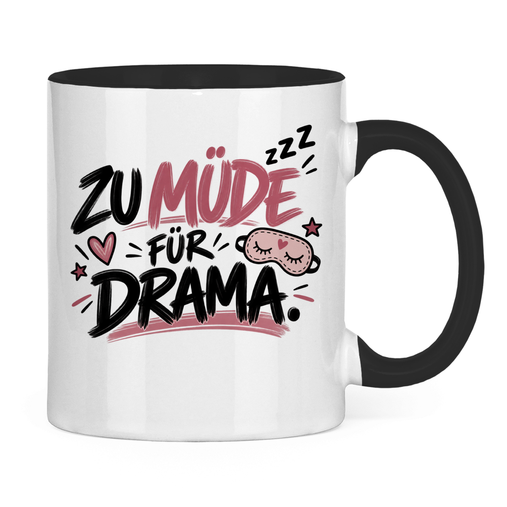 Tasse „Zu müde für Drama“ – Lustige Kaffeetasse für Morgenmuffel