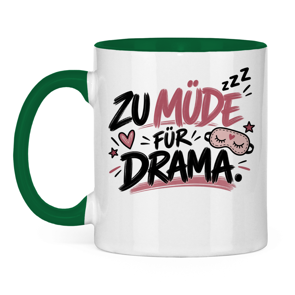 Tasse „Zu müde für Drama“ – Lustige Kaffeetasse für Morgenmuffel