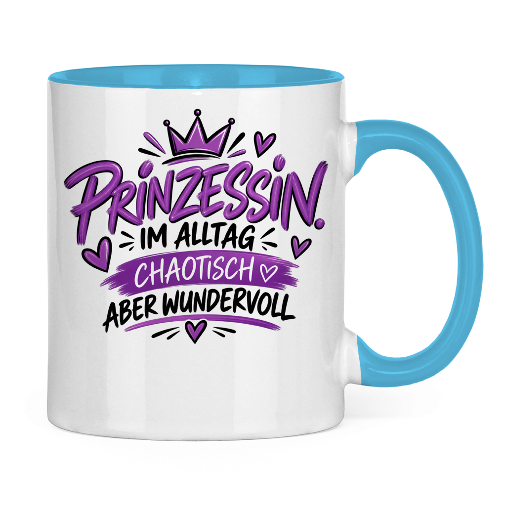 Tasse „Prinzessin im Alltag – chaotisch aber wundervoll“ – Lustige Geschenkidee