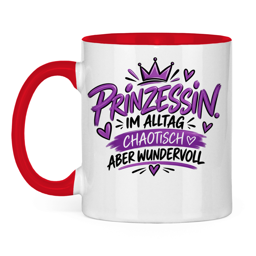 Tasse „Prinzessin im Alltag – chaotisch aber wundervoll“ – Lustige Geschenkidee