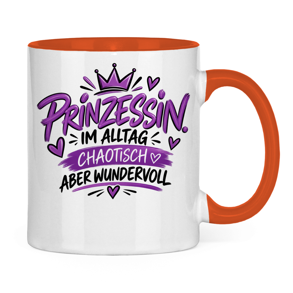 Tasse „Prinzessin im Alltag – chaotisch aber wundervoll“ – Lustige Geschenkidee