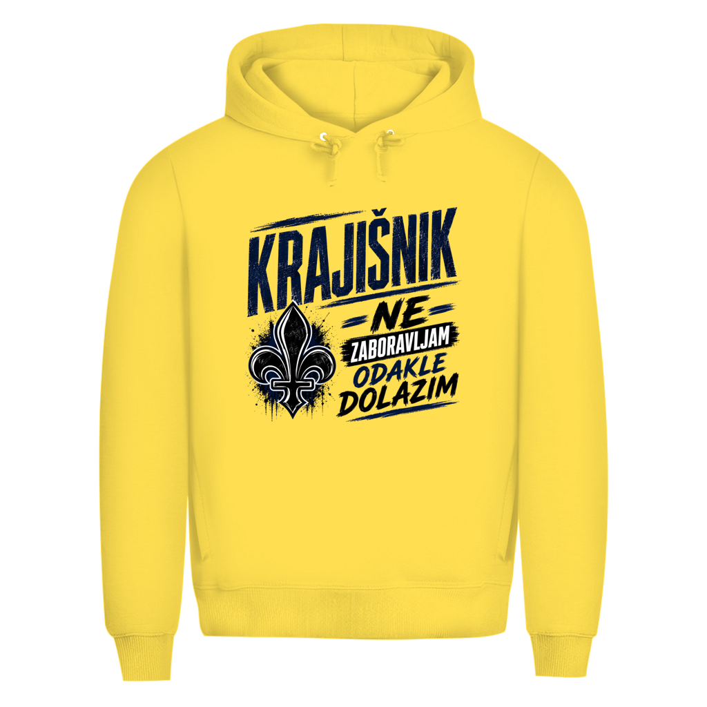 KRAJIŠNIK Herren Premium Bio Hoodie - Ne zaboravljam odakle dolazim
