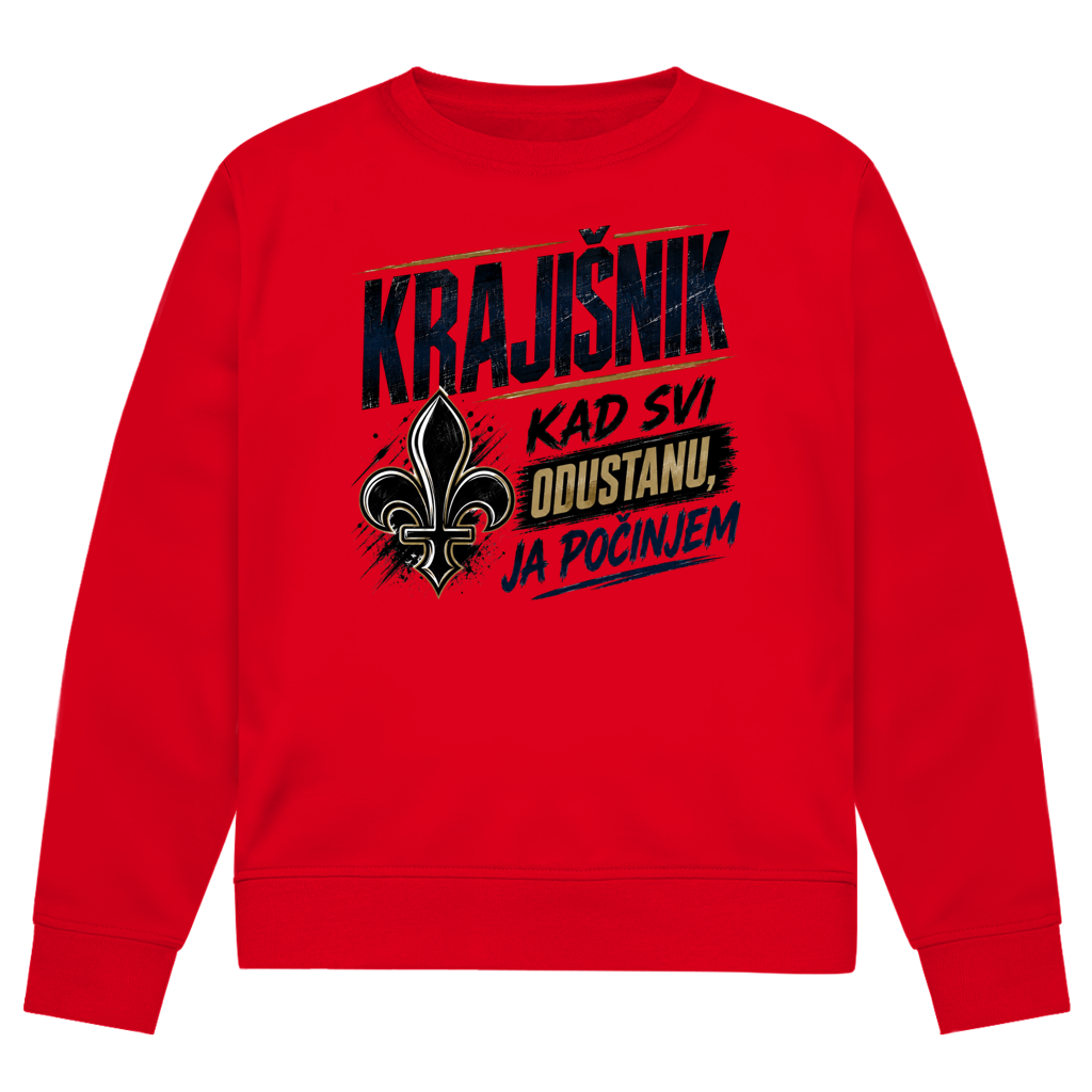 Krajisnik Herren Premium Bio Sweatshirt Kad svi odustanu ja tek pocinjem