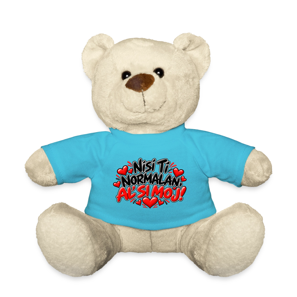 Kuschelteddy mit „Nisi ti normalan al si moj“ Design – Süßer Liebesbär mit T-Shirt - Atollblau