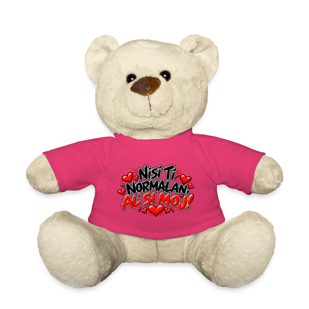 Kuschelteddy mit „Nisi ti normalan al si moj“ Design – Süßer Liebesbär mit T-Shirt - Pink