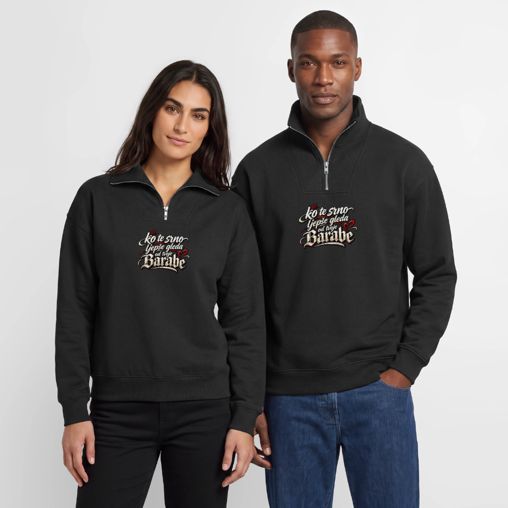Relaxed Unisex Organic Half Zip Sweatshirt – Ko te srno ljepse gleda od tvoje barabe - Schwarz