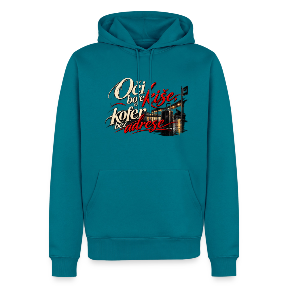 Männer Premium Hoodie - oci boje kise kofer bez adrese - Petrol