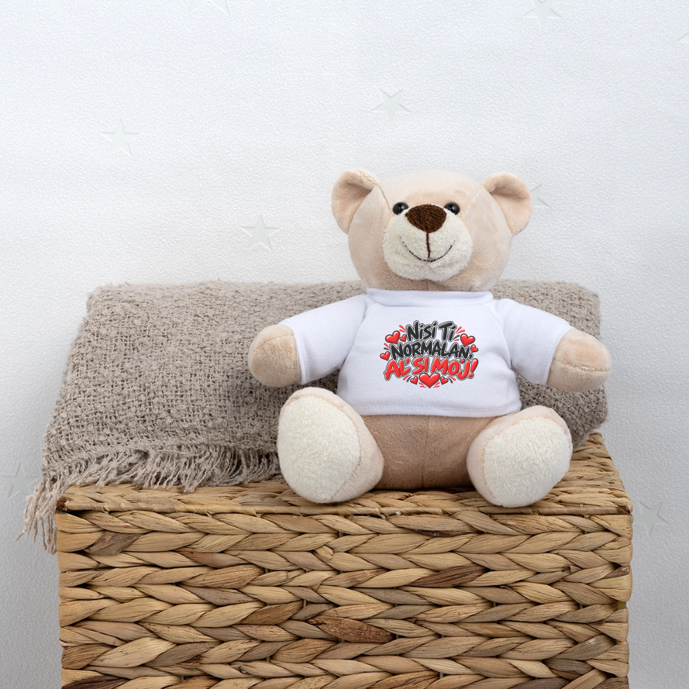 Kuschelteddy mit „Nisi ti normalan al si moj“ Design – Süßer Liebesbär mit T-Shirt - Weiß