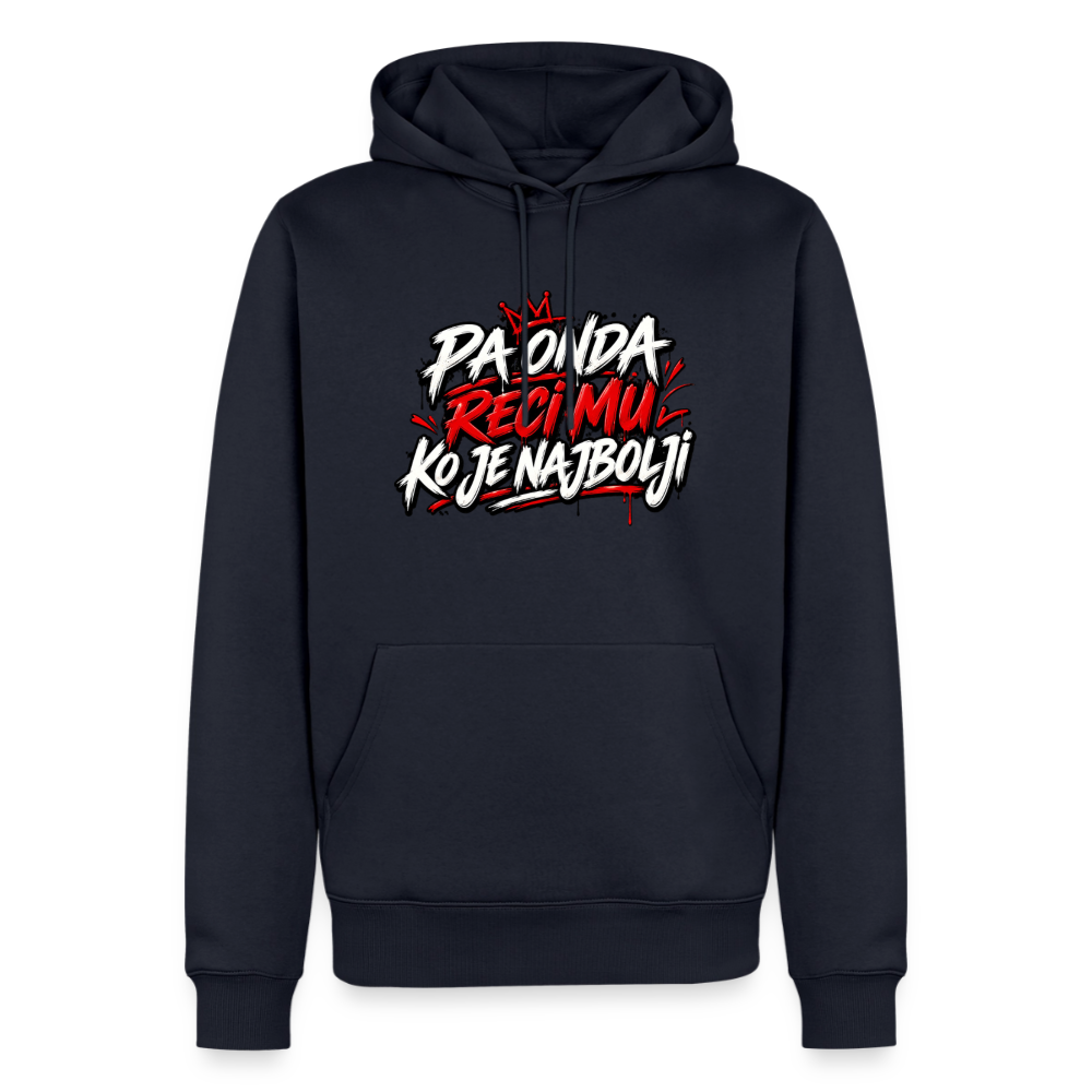 Männer Premium Hoodie - pa onda reci mu ko je najbolji - Navy