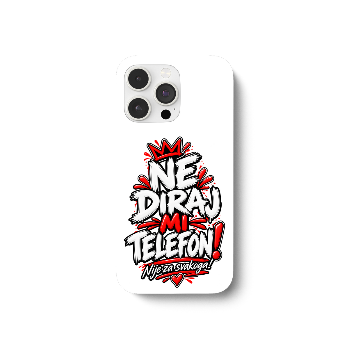 Futrola za mobitel „NE DIRAJ MI TELEFON!“ – Smiješna balkanska futrola za pametni telefon - Futrola za iPhone 13 Pro