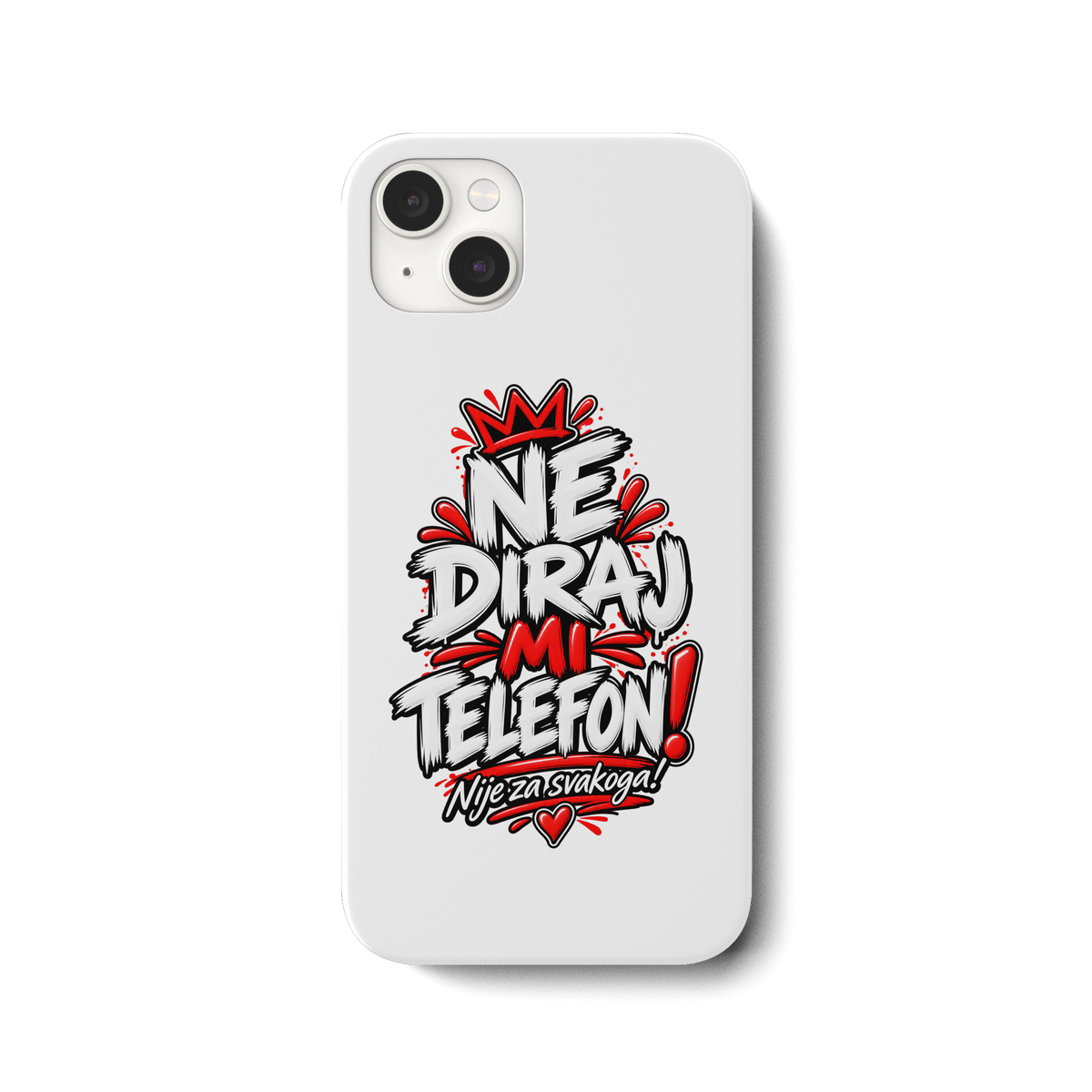 Futrola za mobitel „NE DIRAJ MI TELEFON!“ – Smiješna balkanska futrola za pametni telefon - Futrola za iPhone 14 Plus