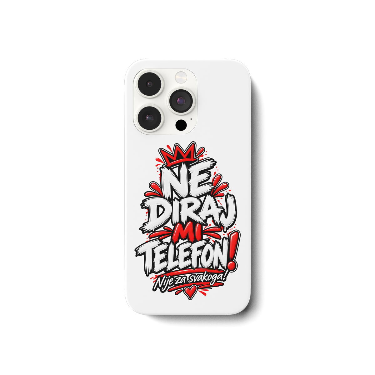 Futrola za mobitel „NE DIRAJ MI TELEFON!“ – Smiješna balkanska futrola za pametni telefon - Futrola za iPhone 14 Pro