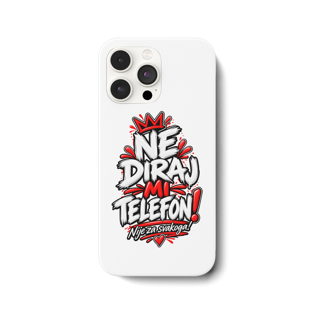 Futrola za mobitel „NE DIRAJ MI TELEFON!“ – Smješna balkanska futrola za pametni telefon - Futrola za iPhone 14 Pro Max