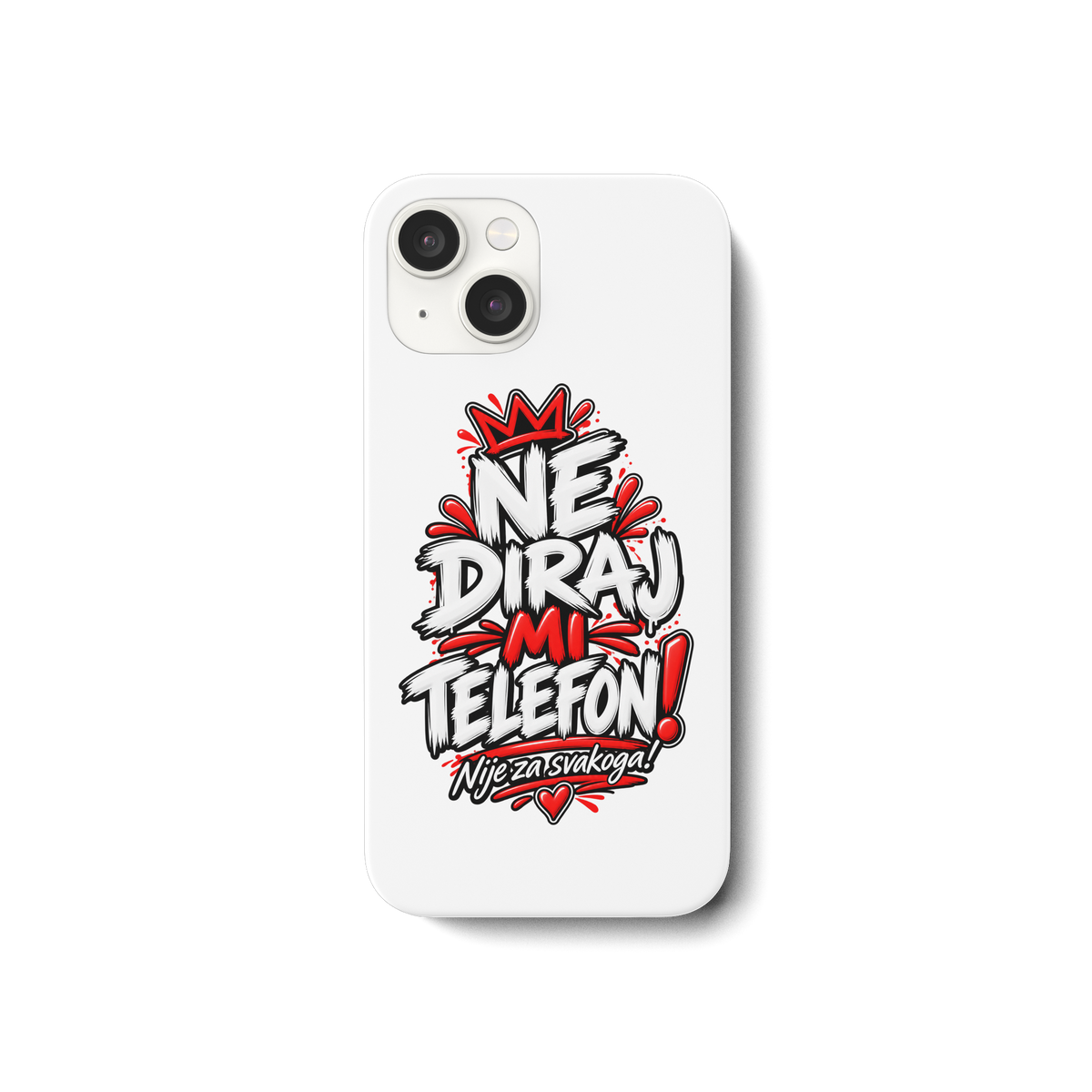 Futrola za mobitel „NE DIRAJ MI TELEFON!“ – Smiješna balkanska futrola za pametni telefon - Futrola za iPhone 15
